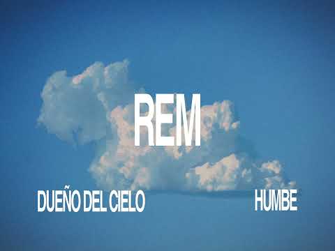 Rem - Humbe