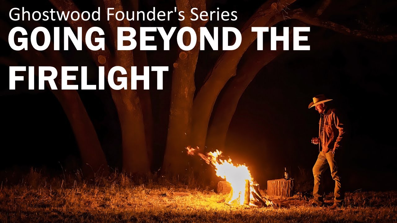 Go Beyond the Firelight