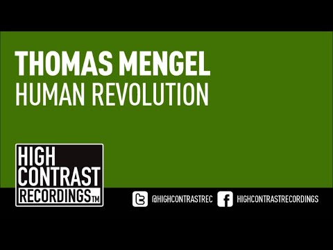 Thomas Mengel - Human Revolution [High Contrast Recordings]