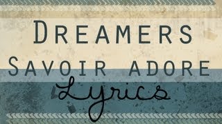 ☪ Dreamers | Savoir Adore ☪
