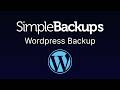 Backup Your Wordpress Sites With SimpleBackups