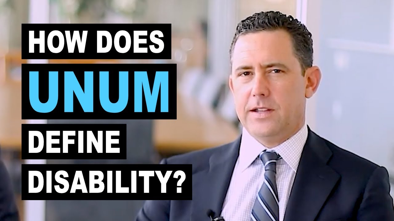 How Does UNUM Define Disability?