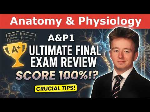 1 Hour AandP 1 Final Exam Review | 50 Practice Questions to help Pass Your Final!
