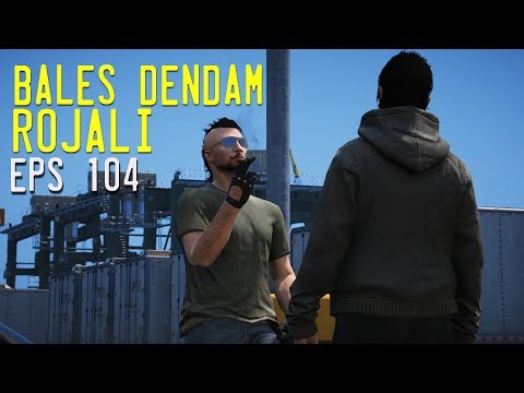 Bales Dendam Rojali - Eps 104 - Serial mat Gondrong