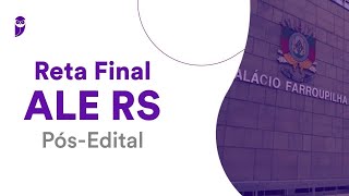 Reta Final ALE RS Pós-Edital: Noções de Direito Constitucional - Prof. Nelma Fontana