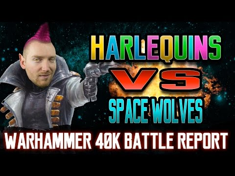 Space Wolves vs Harlequins Warhammer 40k Battle Report Ep 83