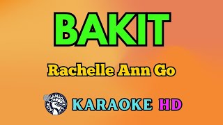 Bakit KARAOKE by Rachelle Ann Go 4K HD @samsonites