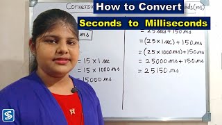 Conversion  of Seconds to Milliseconds | Seconds to Milliseconds