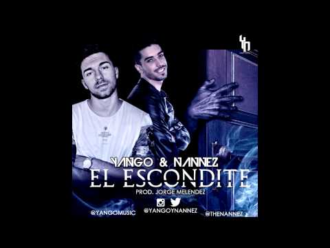 Yango Y Nannez - El Escondite (Prod. Jorge Melendez)