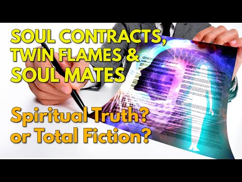 Soul Contracts, Twin Flames & Soulmates — Spiritual Truth or Total Fiction?