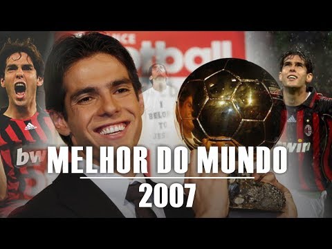 Veja porque KAKA foi o MELHOR DO MUNDO em 2007 