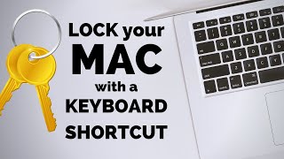 How to Lock Your Mac with a Keyboard Shortcut