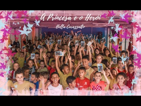 A Princesa E O Herói - Bella Carazzatto