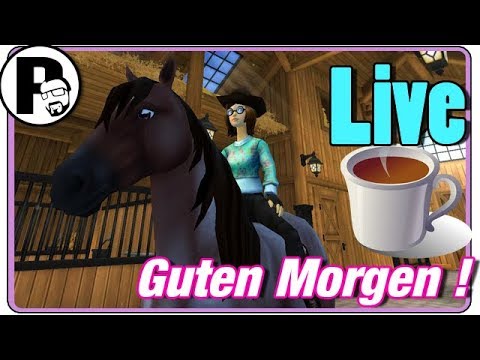 Starstable - 🔴 Guten Morgen Livestream 🐎🦄 - #SSO LIVE - Server 2 - 20.08.2017