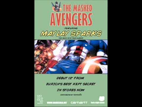 Masked Avengers - True Classic feat Maylay Sparks