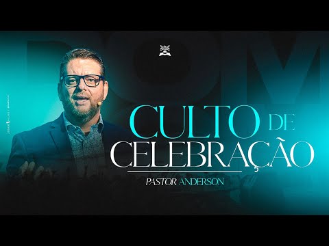 CULTO DOMINGO NOITE - ANDERSON LAIGNIER - 14/05/2023 - 19H