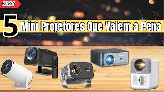 TOP 5 MELHORES Mini Projetores De 2026 (Custo Benefício IMPRESSIONANTE)