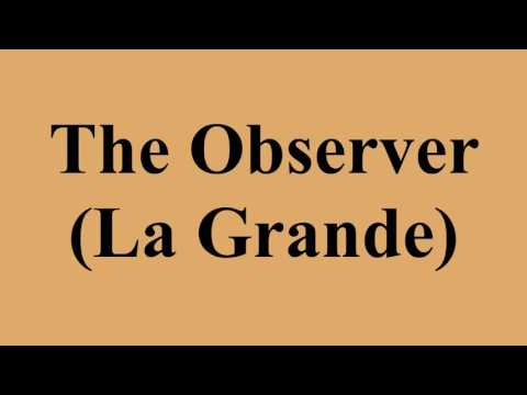 La Grande Observer Newspaper