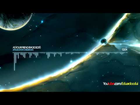 Afrojack feat Chris Brown   As Your Friend (Radio Edit)
