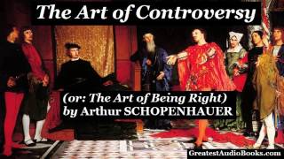 THE ART OF CONTROVERSY by Arthur SCHOPENHAUER - FULL AudioBook | Greatest Audio Books