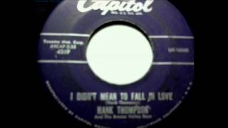 Hank Thompson and The Brazos Valley Boys  -  I Didn&#39;t Mean To Fall In Love -  45 rpm audio