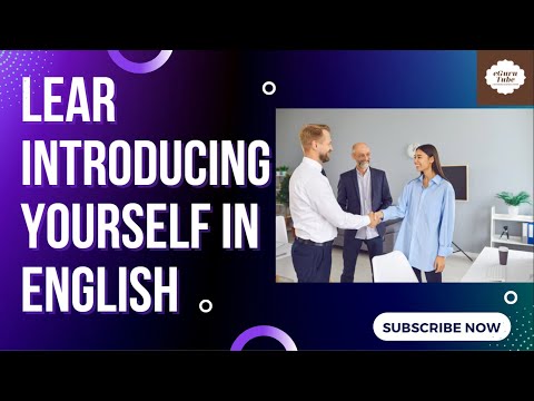 Learn Introducing Yourself in English in 4 Easy Steps