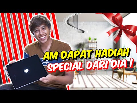 AM DAPAT HADIAH SPECIAL DARI DIA ! - SIAPAKAH DIA !