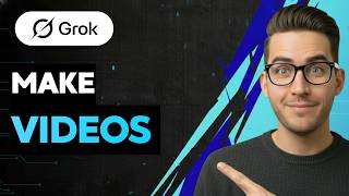 How To Make Videos In Grok AI [2026 Full Guide]