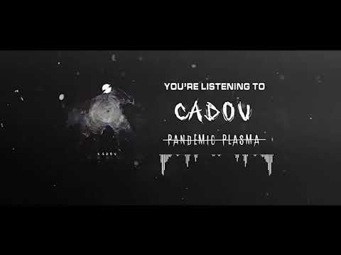 PANDEMIC PLASMA - CADOU [ VISUALISIZER]