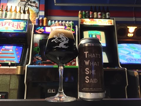 Beer Review #142 - Tree House Brewing - That's What She Said - 5.6% ABV