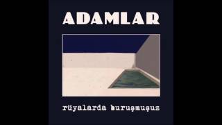 Adamlar - Orta ortada