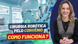 CIRURGIA ROBÓTICA: O PLANO SE SAÚDE COBRE?