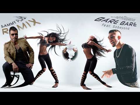 Sammy Flash REMIX Zareh Kasbarian Bare_Bare  Featuring SoBeYond
