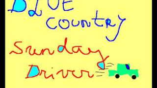 Blue Country - Sunday Driver