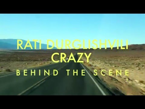 Rati Durglishvili - "Crazy"  - Behind The Scenes of Music Video