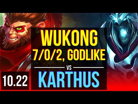 WUKONG vs KARTHUS (TOP) | 7/0/2, 800+ games, 1.2M mastery, Godlike | NA Grandmaster | v10.22