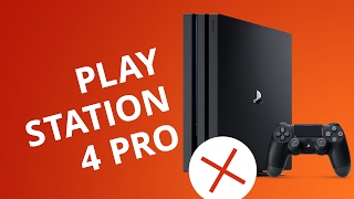 5 motivos para NÃO comprar o PS4 Pro