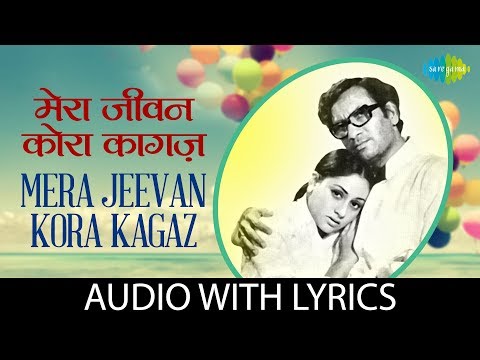 download lagu mp3 mp4 Mera Jeevan Kora Kagaz Lyrics, download lagu Mera Jeevan Kora Kagaz Lyrics gratis, unduh video klip Mera Jeevan Kora Kagaz Lyrics