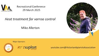 Heat treatment for varroa control, Mike Allerton