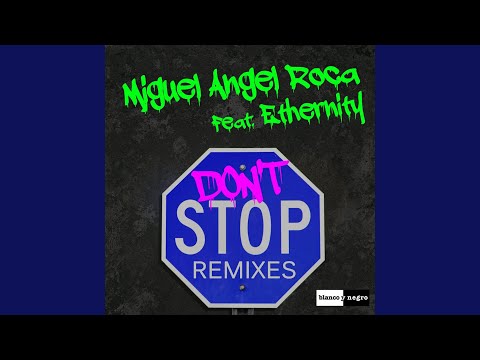 Don't Stop (Roberto Sansixto, Locomania Remix)