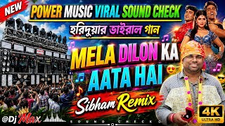 Download lagu Speaker Check 🔊 Mela Dilon Ka Aata Hai 💫 Sibam Remix 🔥 Power Music Viral Sound Check 👑 @YourDjMax  mp3