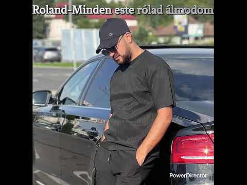 Roland-❌Minden este rólad álmodom❌ 2025