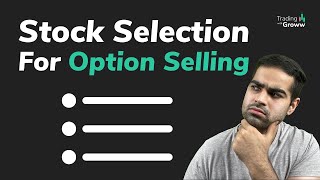 How To Select Stocks For Option Selling? | Options Trading