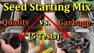 How to Buy Quality Seed Starting Mix (How to Avoid Poor Quality Mixes Using 5 Tests)