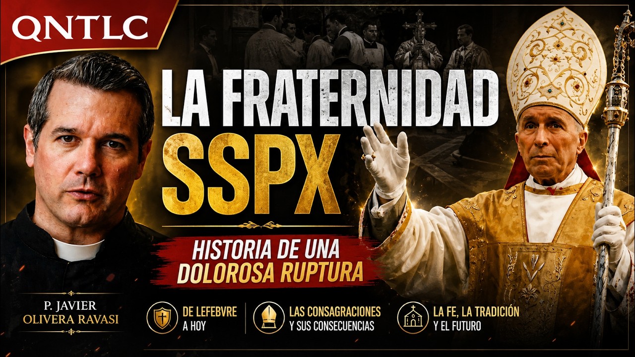 LA FRATERNIDAD SACERDOTAL SAN PÍO X. Historia de una dolorosa ruptura. P. Javier Olivera Ravasi