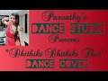 Classical Dance Manju Warrior Dhithiki Dhithiki Thai DANCE COVER PARVATHY S KUMAR Dance