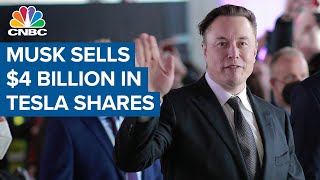 Elon Musk sells $4 billion in Tesla shares to finance Twitter takeover