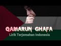 Qamarun Ghafa/Qomarun Ghafa |Lirik Terjemahan Indonesia. Best song Islamic |By Muhammad Ghandour