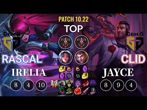 GEN Rascal Irelia vs GEN Clid Jayce Top - KR Patch 10.22