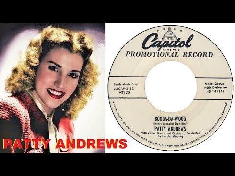 PATTY ANDREWS  - Booga Da Woog / The Rains Came Down (1955)